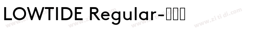LOWTIDE Regular字体转换